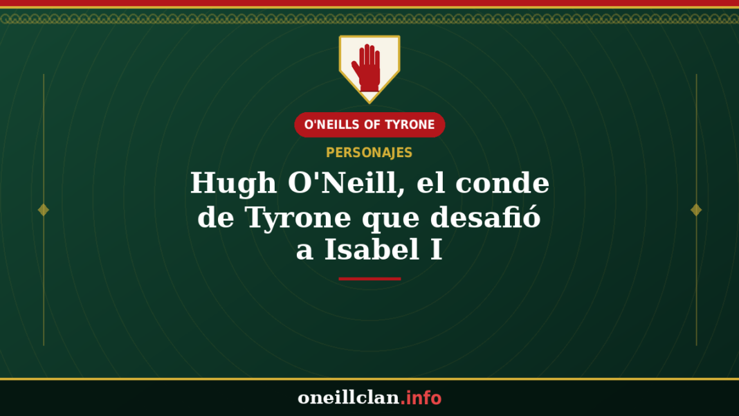 Hugh O'Neill, el conde de Tyrone que desafió a Isabel I