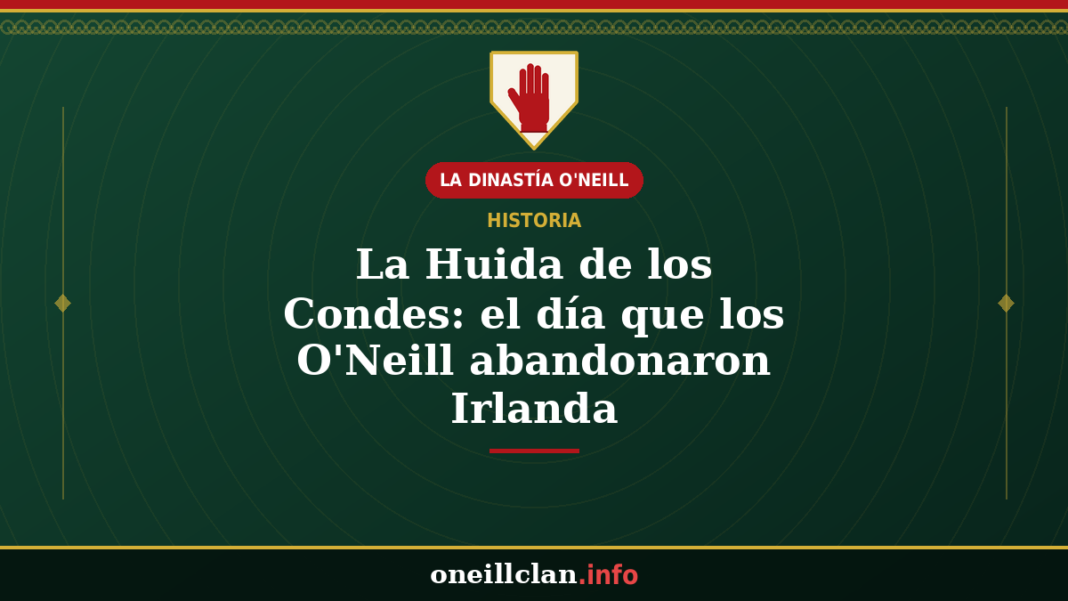 La Huida de los Condes: el día que los O'Neill abandonaron Irlanda